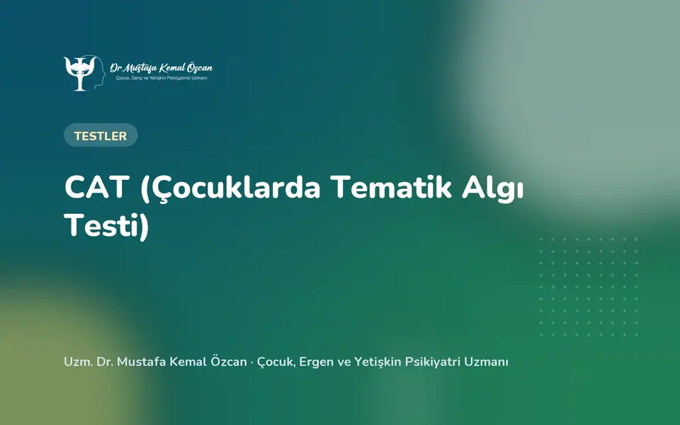 CAT (Çocuklarda Tematik Algı Testi)